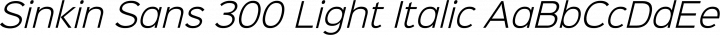 Sinkin Sans 300 Light Italic free font